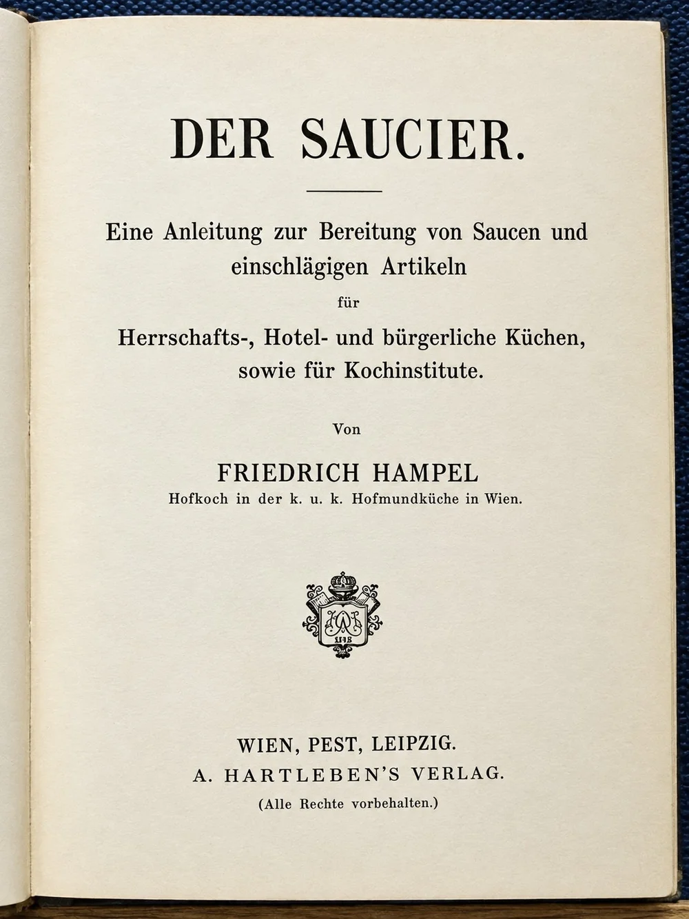 1st Edition Der Saucier German Cookbook By Friedrich Hampel Vintage 1897